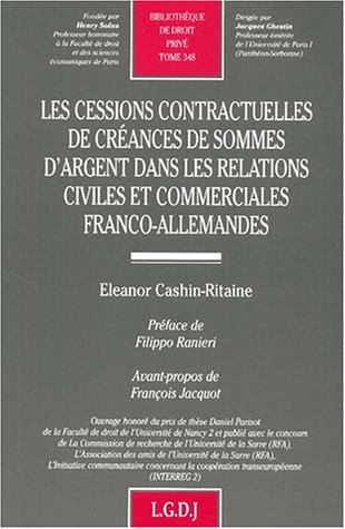 Les  cessions contractuelles de créances de sommes d'argent dans les relations civiles et commerciales franco-allemandes