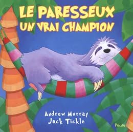 Le  paresseux, un vrai champion