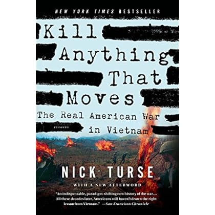 Kill Anything That Moves: The Real American War in Vietnam (American Empire Project) Kill Anything That Moves: The Real American War in Vietnam (American Empire Project)