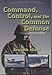 Book cover for Command, Control, and the Common Defense