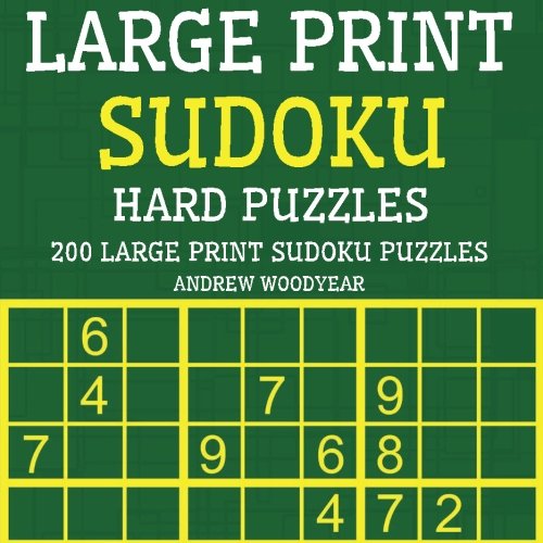 large print sudoku hard puzzles 200 large print sudoku puzzles large print sudoku puzzle books woodyear andrew 9781540749444 amazon com books