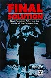 "Final Solution": Nazi Population Policy and the Murder of the European Jew (Hodder Arnold Publication)
