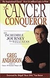 The Cancer Conqueror by 
