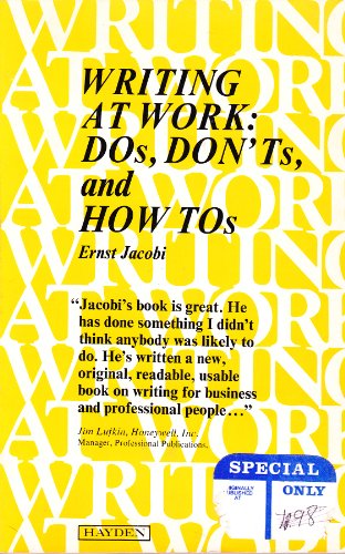 Writing at Work: Do's, Don'ts and How to's - Jacobi, Ernst