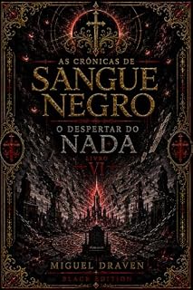 Livro As Crônicas de Sangue Negro: A Voz Comum