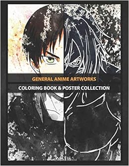 Coloring Book Poster Collection General Anime Artworks Half Monster Anime Manga Coloring Generalgua Coloring Generalgua 9781675350355 Amazon Com Books