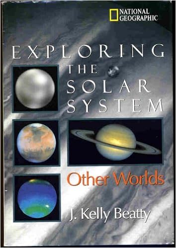Exploring The Solar System Other Worlds J Kelly Beatty