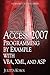 Access 2007 Programming by Example with VBA, XML, and ASP (Wordware Database Library) by 