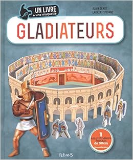 Amazon Fr Gladiateurs Livre Maquette Genot Alain Stefano Laurent Livres