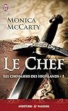 Les chevaliers des Highlands (Tome 1) - Le chef (French Edition) by