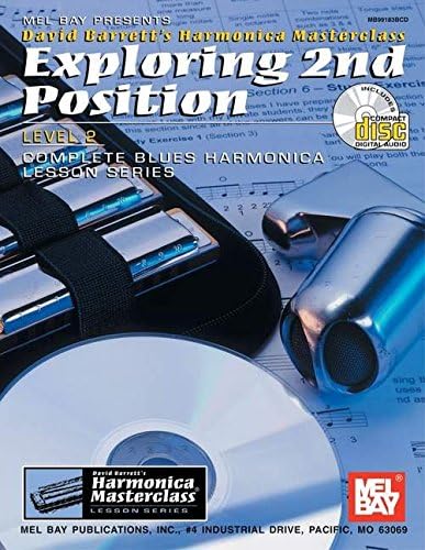 Mel Bay Exploring 2nd Position (Harmonica Masterclass Series, Level 2) Paperback – February 1, 2003