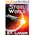 Steel World (Undying Mercenaries Series Book 1)