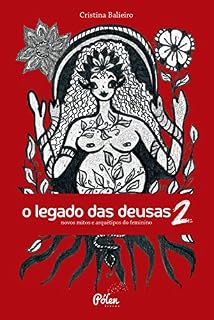 Livro O legado das deusas (com baralho) Vol 2: Novos mitos e arquétipos do feminino