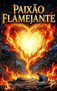 Livro Paixão Flamejante