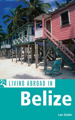 Download Living Abroad in Belize