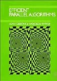 Efficient Parallel Algorithms, Gibbons, Alan and Rytter, Wojciech, 0521345855