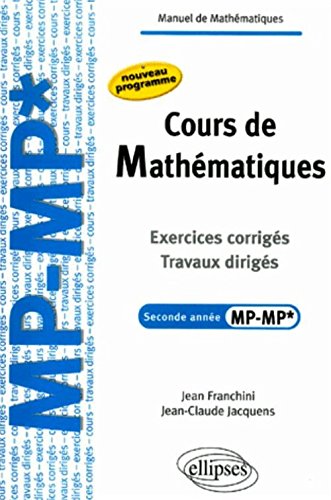 Cours de mathématiques, seconde année MP-MP*