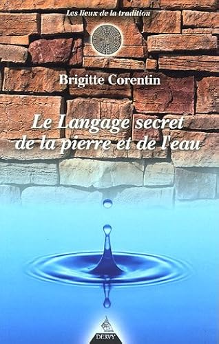 Download Le langage secret de la pierre et de l'eau PDF
