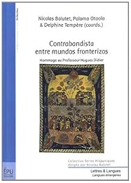 Contrabandista entre mundos fronterizos