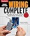 Wiring Complete 3rd Edition: Includes The Latest In Wi-Fi, Smart-House Technology by Michael Litchfield, Michael McAlister