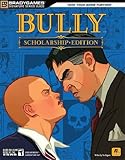 Bully: Scholarship Edition Signature Series Guide by