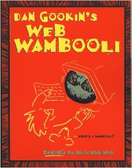 Dan Gookin S Web Wambooli Can You Teach It Tricks Gookin Dan