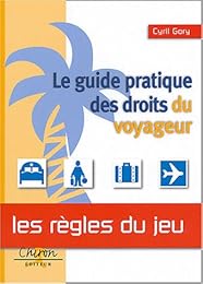 Guide pratique des droits du voyageur