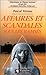 Affaires et scandales sous les Ramsès: La crise des valeurs dans l'Egypte du Nouvel Empire (Biblio by