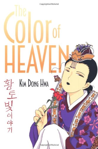 The Color of Heaven (The Color of Earth) by Dong Hwa Kim