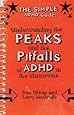 Understanding the Peaks and Pitfalls of ADHD in the Classroom.