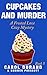Cupcakes and Murder: A Frosted Love Cozy Mystery (Book 5) (A Frosted Love Cozy Mysteries)