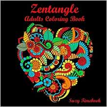 Download Amazon Com Zentangle Adults Coloring Book Art Therapy Zentangle Coloring Book Mandalas Coloring Book Doodle Coloring Page Adults Coloring Book Art Therapy 9781548163907 Timebook Suzy Books