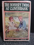 The Bobbsey Twins at Cloverbank, No. 19
