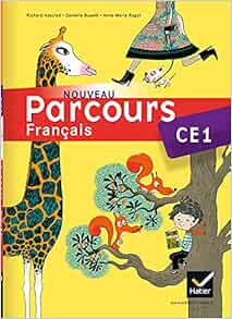 Nouveau Parcours Francais Ce1 Ed 11 Manuel De L Eleve Buselli Daniele Ragot Anne Marie Assuied Richard Amazon Com Books