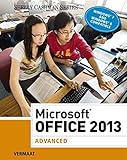 Microsoft Office 2013: Advanced (Shelly Cashman Series)