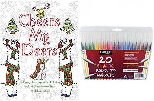 Christmas Coloring Book - Funny Quotes including Adult Beverages, Cheers My Deers and 20 Sargent Firm Brush Tip Marker Pens - Gift Set for Women &amp; Men, Color and Laugh Your Way to Less Stress!