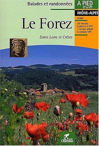 Download Le Forez à pied et à VTT PDF