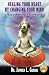 Healing Your Heart,By Changing Your Mind: A Spiritual And Humorous Approach To Achieving Happiness by Dr. Jeffrey L Gurian