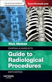 Chapman & Nakielny's Guide to Radiological Procedures