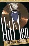 Hit Men: Power Brokers and Fast Money Inside the Music Business