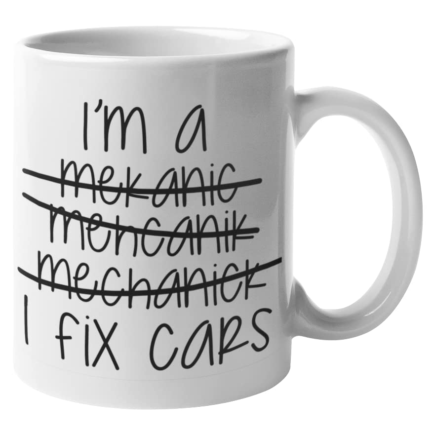 McMug - I'm a Mechanic - I Fix Cars - Mug, Ceramic, 11fl.oz.