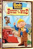 Bob: Built To Be Wild