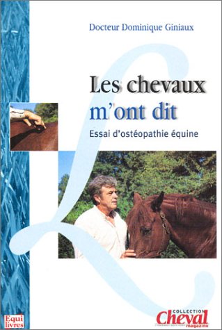 Les  chevaux m'ont dit
