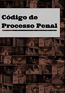 Livro Código de Processo Penal: DECRETO-LEI Nº 3.689, DE 3 DE OUTUBRO DE 1941