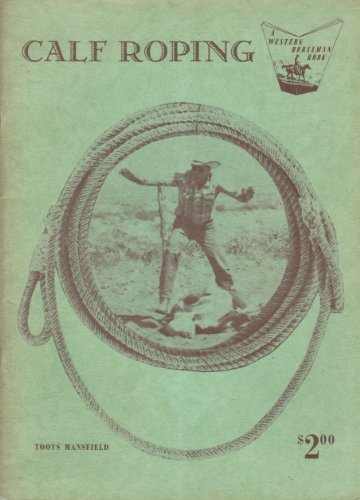 Calf Roping by Toots Mansfield (Paperback)