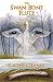 The Swan-Bone Flute (The Storytellers Trilogy) by 