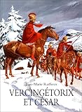 Vercingetorix et César (French Edition) by