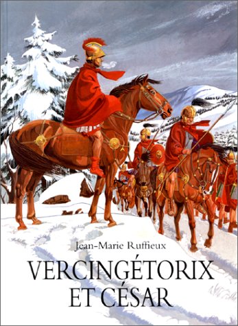 Vercingetorix et CÃ©sar (French Edition) by (Album)