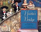 Rosita's Bridge by 