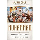 Muhammad: Prophet of Peace Amid the Clash of Empires